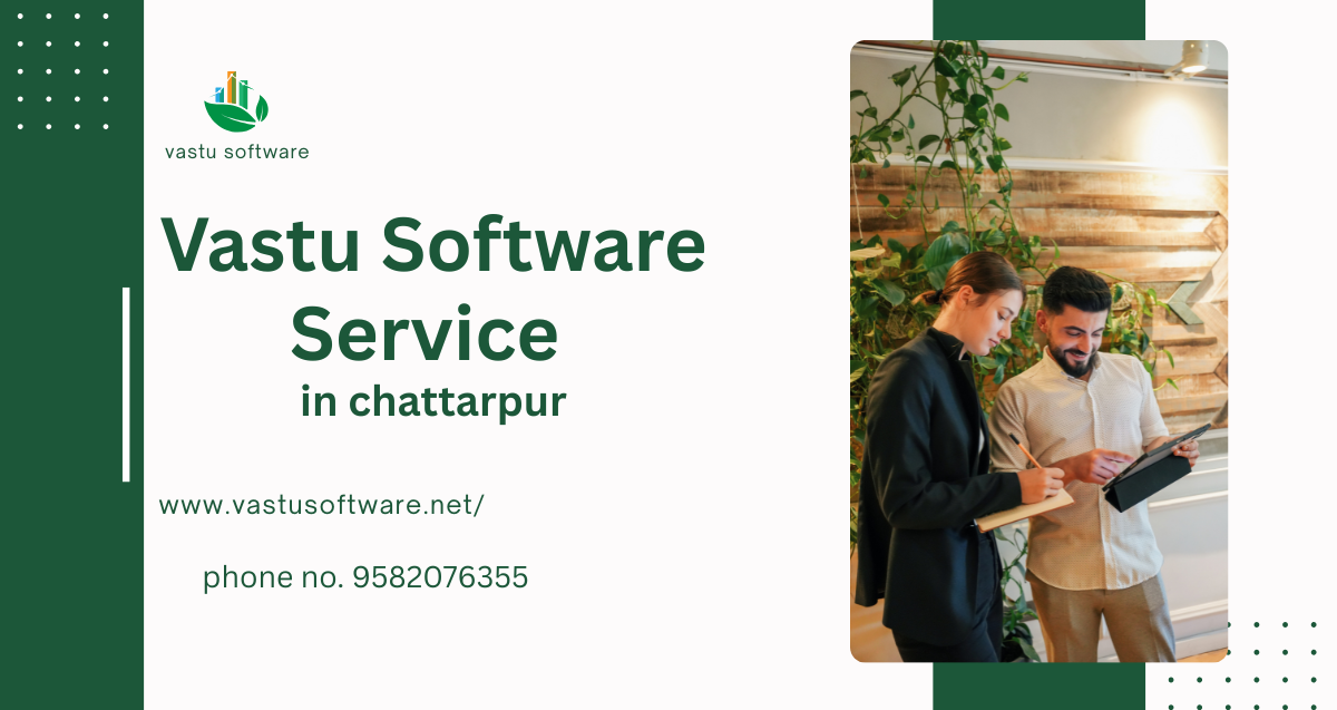 Vastu Software Service in Chattarpur